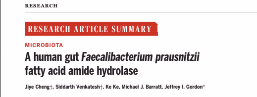 Header of the paper: A human gut Faecalibacterium prausnitzii fatty acid amide hydrolase, by Jiye Cheng, Siddarth Venkatesh, Ke Ke, Michael J. Barratt and Jeffrey I. Gordon.